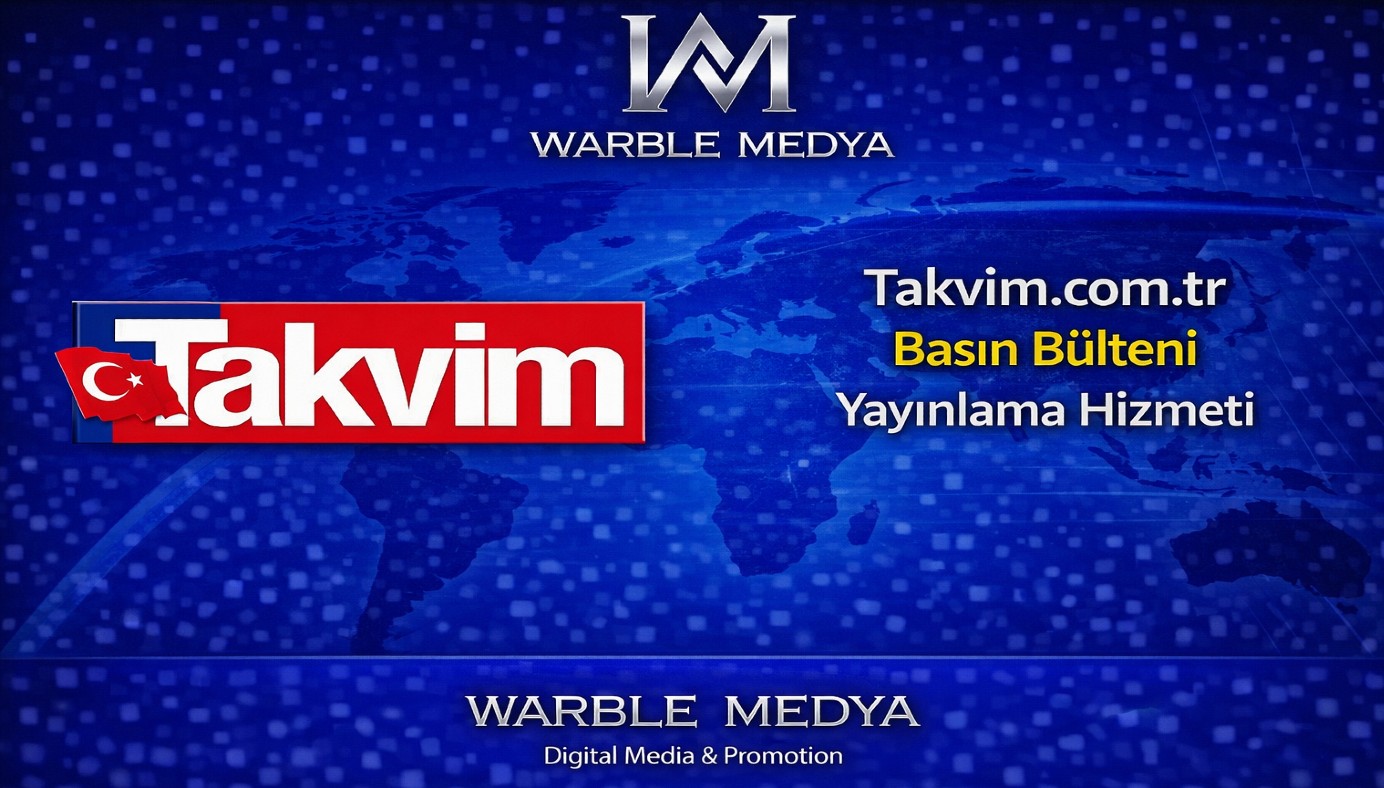Takvim.com.tr Basın Bülteni Yayınlama Hizmeti