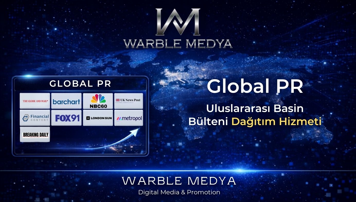 Global PR – Profesyonel Uluslararası Basın Bülteni Dağıtımı